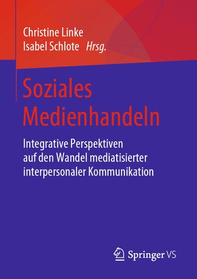 Christine Linke, Isabel Schlote - Soziales Medienhandeln, Häftad