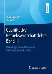 bokomslag Quantitative Betriebswirtschaftslehre Band III