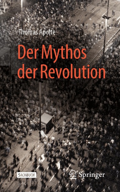 Thomas Apolte - Der Mythos der Revolution, Häftad