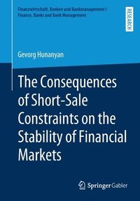 bokomslag Consequences of Short-Sale Constraints on the Stability of Financial Markets