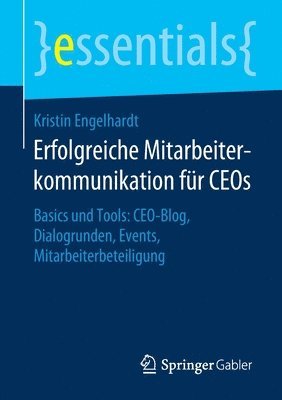 bokomslag Erfolgreiche Mitarbeiterkommunikation fr CEOs