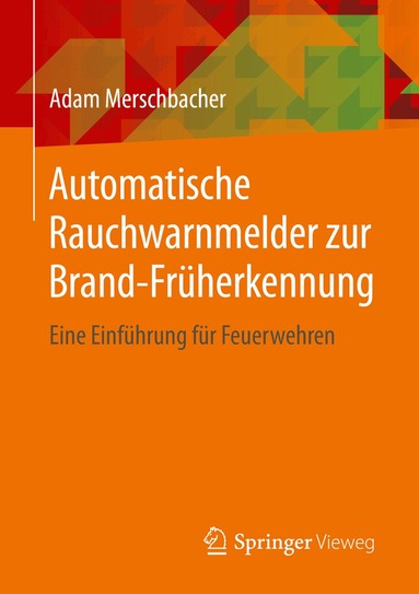 Adam Merschbacher - Automatische Rauchwarnmelder zur Brand-Früherkennung, Häftad