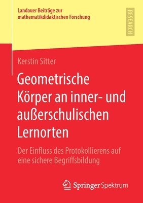 Kerstin Sitter - Geometrische Körper an inner- und außerschulischen Lernorten, Häftad
