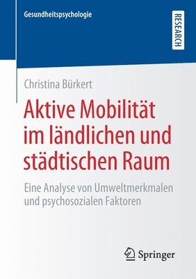 Christina Bürkert, Christina Burkert - Aktive Mobilität im ländlichen und städtischen Raum, Häftad