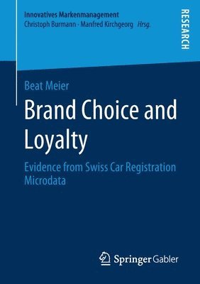 Beat Meier - Brand Choice and Loyalty, Häftad