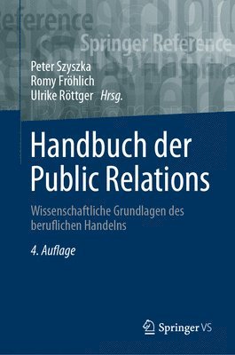 Peter Szyszka, Romy Fröhlich, Ulrike Röttger - Handbuch der Public Relations, Inbunden