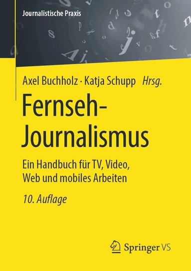 Axel Buchholz, Katja Schupp - Fernseh-Journalismus, Häftad