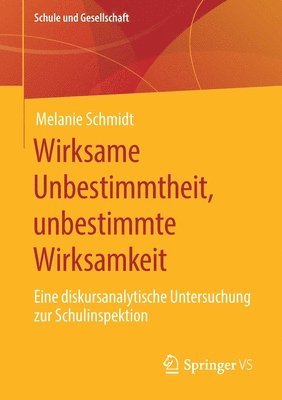 Wirksame Unbestimmtheit, unbestimmte Wirksamkeit 1