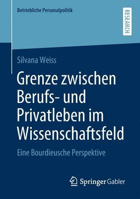 bokomslag Grenze zwischen Berufs- und Privatleben im Wissenschaftsfeld