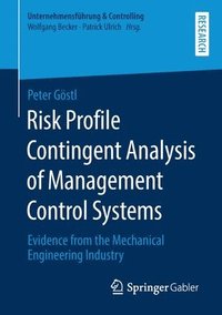 bokomslag Risk Profile Contingent Analysis of Management Control Systems