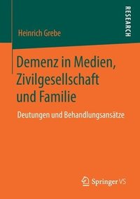 bokomslag Demenz in Medien, Zivilgesellschaft und Familie