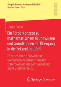 bokomslag Ein Frderkonzept zu mathematischem Grundwissen und Grundknnen am bergang in die Sekundarstufe II