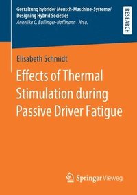 bokomslag Effects of Thermal Stimulation during Passive Driver Fatigue