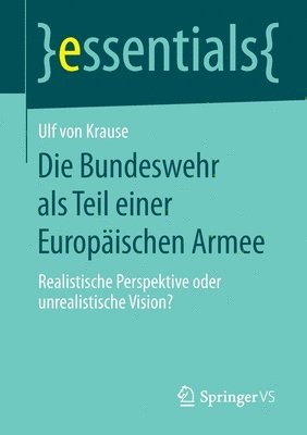 Die Bundeswehr als Teil einer Europischen Armee 1