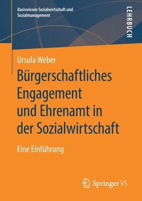 Ursula Weber - Bürgerschaftliches Engagement und Ehrenamt in der Sozialwirtschaft, Häftad