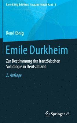 René König, Clemens König, René, Albrecht - Emile Durkheim, Inbunden