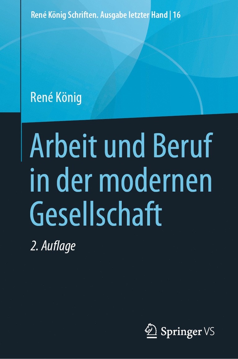 Arbeit und Beruf in der modernen Gesellschaft 1