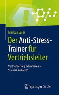 bokomslag Der Anti-Stress-Trainer fr Vertriebsleiter
