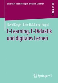 bokomslag E-Learning, E-Didaktik und digitales Lernen