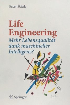 Hubert Österle - Life Engineering, Häftad
