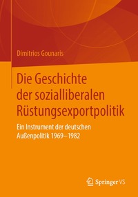 bokomslag Die Geschichte der sozialliberalen Rustungsexportpolitik