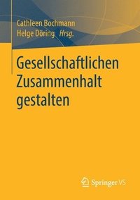 bokomslag Gesellschaftlichen Zusammenhalt gestalten