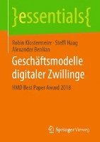 Robin Klostermeier, Steffi Haag, Alexander Benlian - Geschäftsmodelle digitaler Zwillinge, Häftad