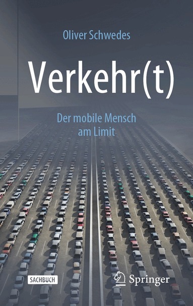 Oliver Schwedes - Verkehr(t), Inbunden