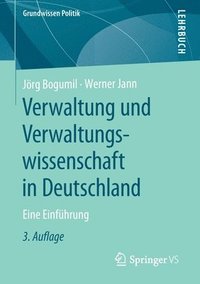 bokomslag Verwaltung und Verwaltungswissenschaft in Deutschland