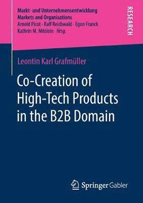 Co-Creation of High-Tech Products in the B2B Domain 1