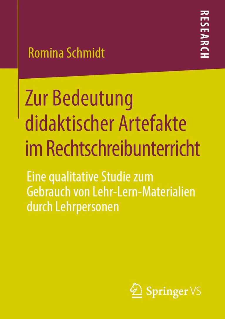 Romina Schmidt - Zur Bedeutung didaktischer Artefakte im Rechtschreibunterricht, Häftad