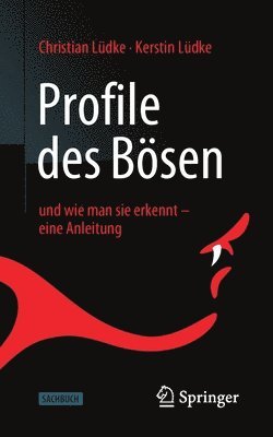 Christian Lüdke, Kerstin Lüdke - Profile des Bösen, Häftad