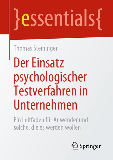 bokomslag Der Einsatz psychologischer Testverfahren in Unternehmen