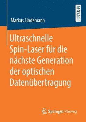 bokomslag Ultraschnelle Spin-Laser für die nächste Generation der optischen Datenübertragung