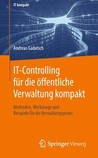 bokomslag IT-Controlling fr die ffentliche Verwaltung kompakt