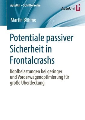 bokomslag Potentiale passiver Sicherheit in Frontalcrashs