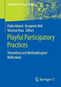 bokomslag Playful Participatory Practices