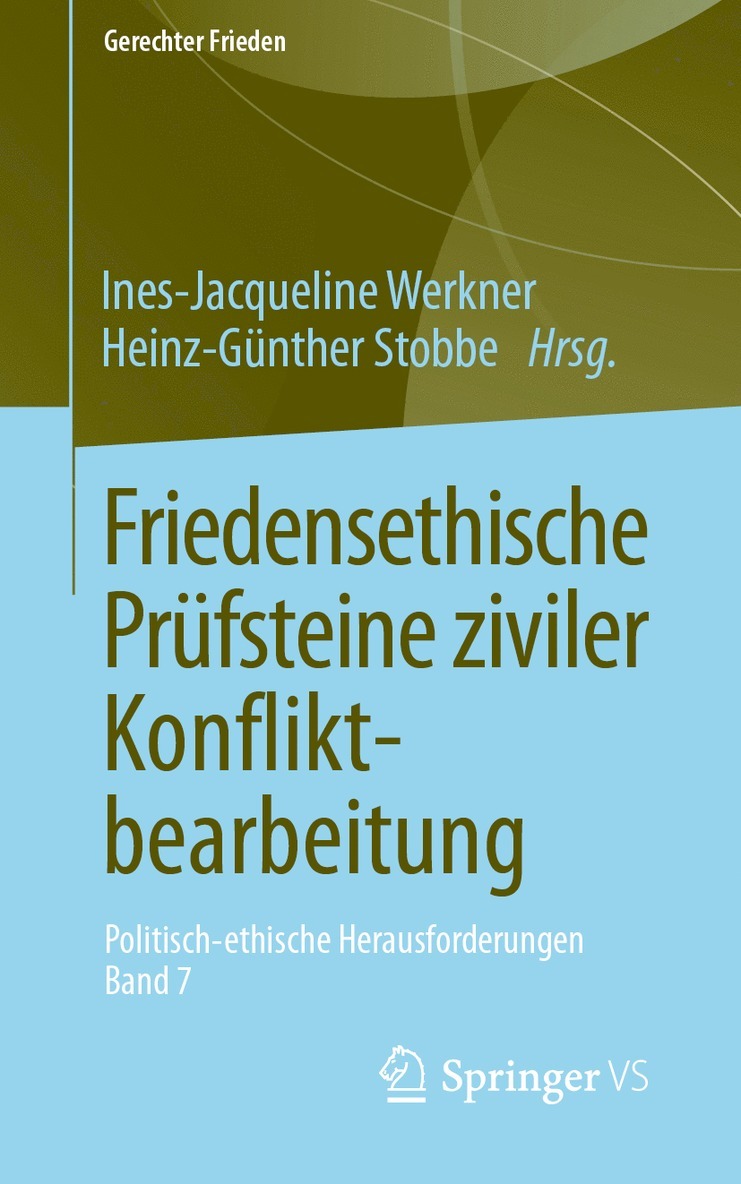 Ines-Jacqueline Werkner, Heinz-Günther Stobbe, Heinz-Gunther Stobbe - Friedensethische Prüfsteine ziviler Konfliktbearbeitung, Häftad