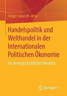 bokomslag Handelspolitik und Welthandel in der Internationalen Politischen konomie