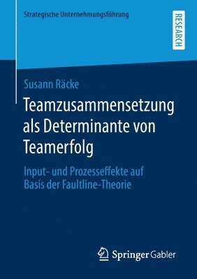 bokomslag Teamzusammensetzung als Determinante von Teamerfolg