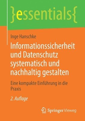 bokomslag Informationssicherheit und Datenschutz systematisch und nachhaltig gestalten