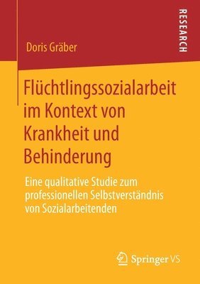 Flchtlingssozialarbeit im Kontext von Krankheit und Behinderung 1