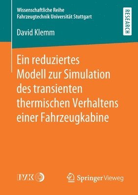 Ein reduziertes Modell zur Simulation des transienten thermischen Verhaltens einer Fahrzeugkabine 1