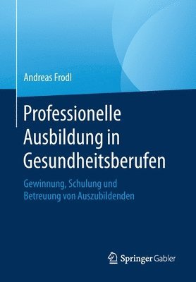 bokomslag Professionelle Ausbildung in Gesundheitsberufen