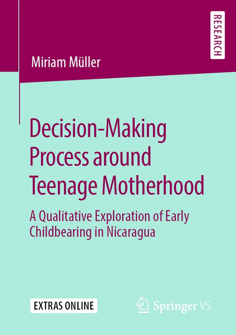 Miriam Müller, Miriam Muller - Decision-Making Process around Teenage Motherhood, Häftad