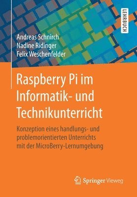 Raspberry Pi im Informatik- und Technikunterricht 1