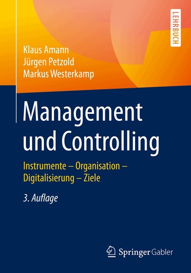 Klaus Amann, Jürgen Petzold, Markus Westerkamp - Management und Controlling, Häftad