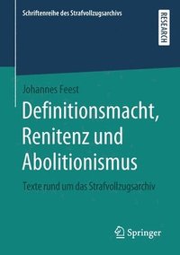 bokomslag Definitionsmacht, Renitenz und Abolitionismus