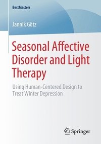 bokomslag Seasonal Affective Disorder and Light Therapy
