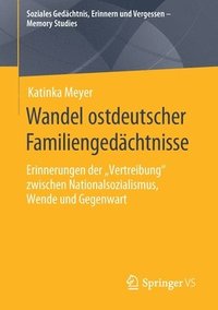 bokomslag Wandel ostdeutscher Familiengedchtnisse